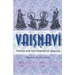 Vaisnavi: Women & the Worship of Krishna 